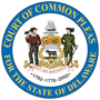 Court of Common Pleas Delaware Courts State of Delaware